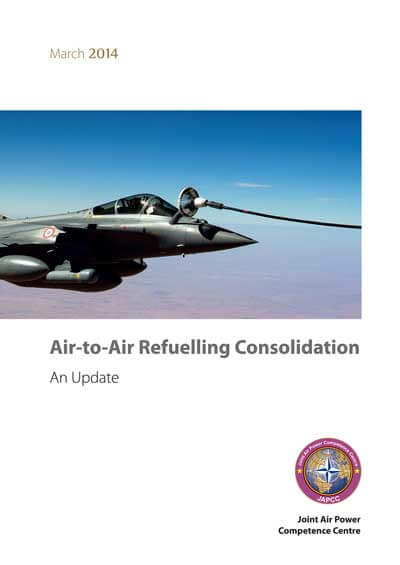 Air-to-Air Refuelling Consolidation - Joint Air Power Competence Centre