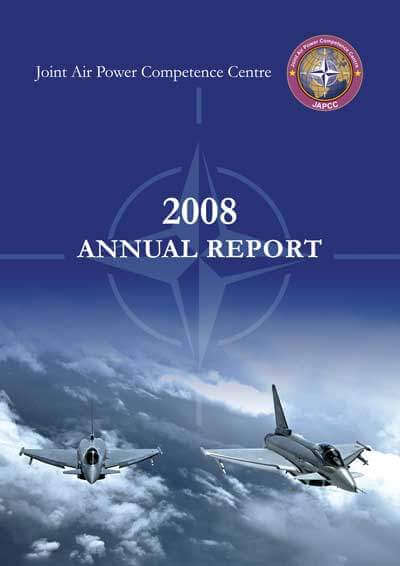 JAPCC Annual Report 2008 | Joint Air Power Competence Centre